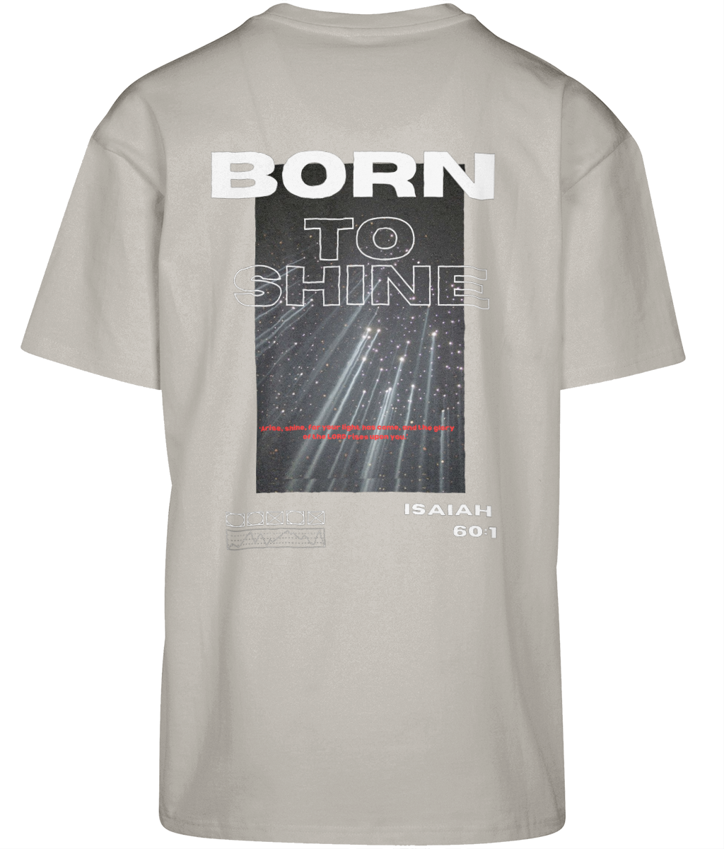 Born to shine - Oversized T-shirt