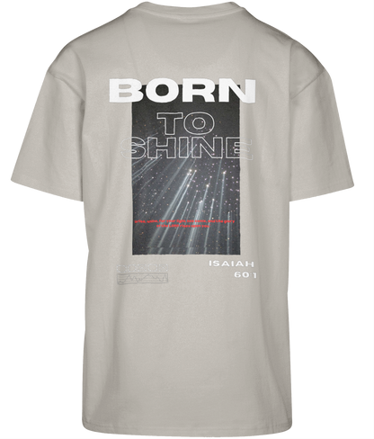 Born to shine - Oversized T-shirt