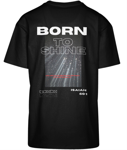 Born to shine - Oversized T-shirt