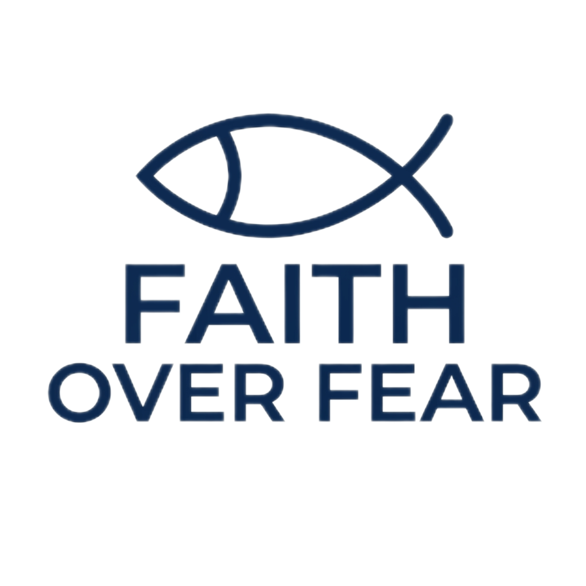 Faith over Fear